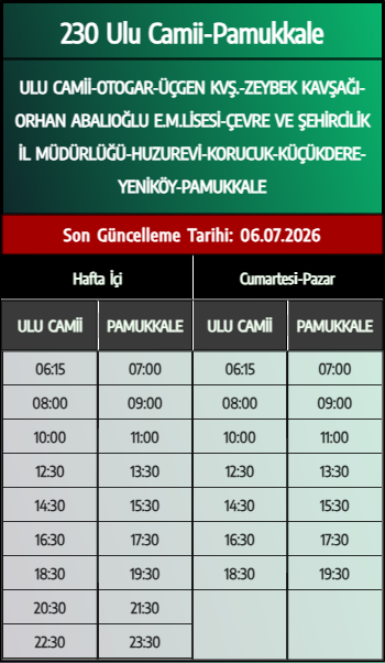 230 Ulu Camii-Pamukkale Otobüs Saatleri - Denizli Otobüs Saatleri - Belediye Seferleri Büyükşehir Belediyesi