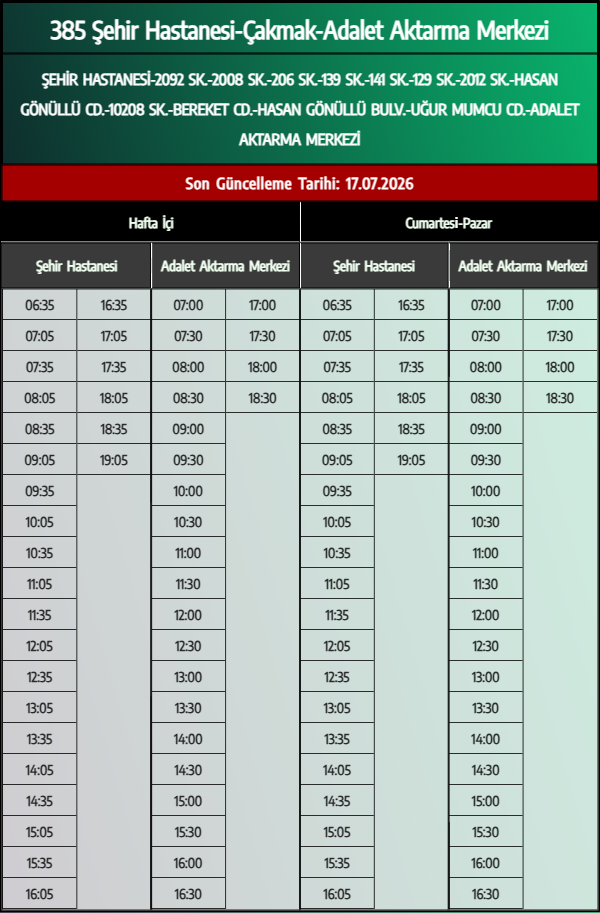 385 Şehir Hastanesi-Çakmak-Adalet Aktarma Merkezi Otobüs Saatleri - Denizli Otobüs Saatleri - Belediye Seferleri Büyükşehir Belediyesi